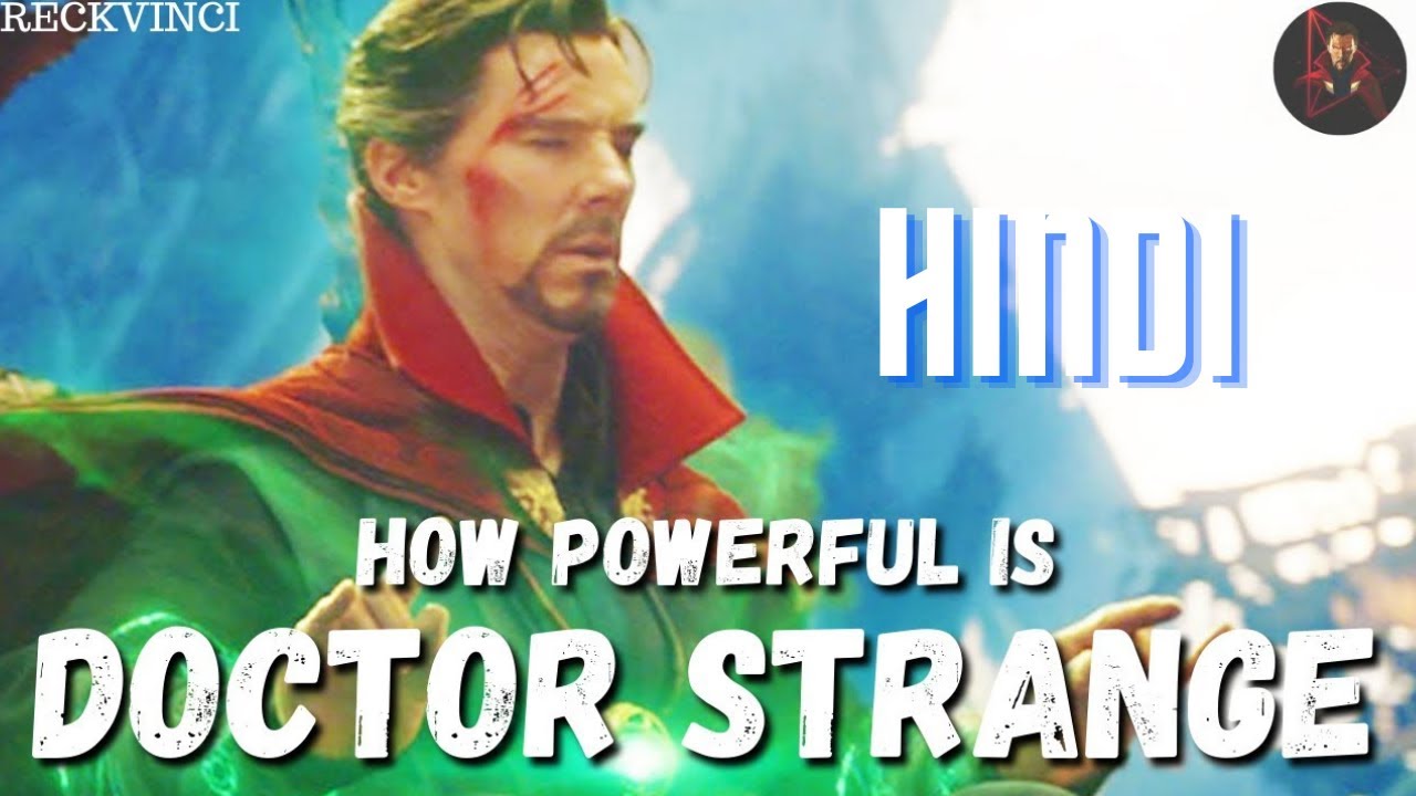 How Powerful Is Doctor Strange In HINDI: Earth's Most Powerful Sorcerer ...