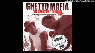 Ghetto Mafia (Nino & Wicked) - In Decatur (Remix) (CD Promo Single) (1998 Decatur, Georgia) Full CD