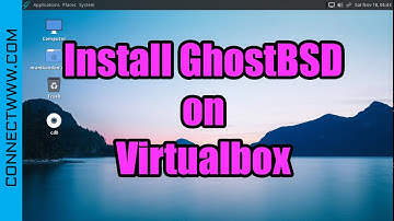How to Install GhostBSD on Virtualbox