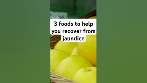 3 MAKANAN UTAMA UNTUK MEMBANTU ANDA SEMBUH DARI PENYAKIT KUNING 🍋 | DIET TERBAIK UNTUK KESEHATAN HATI & PEMULIHAN ALAMI