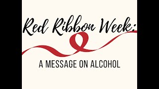Red Ribbon Week 2020 Alcohol