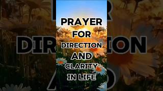 Powerful Prayer For Direction And Clarity In Life #shorts