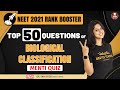 Top 50 Most Important Questions of Biological Classification | NEET 2021 Rank Booster | Vedantu