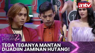 Tega Teganya Mantan Dijadiin Jaminan Hutang! | Garis Tangan 2 ANTV | Eps 26 [FULL]