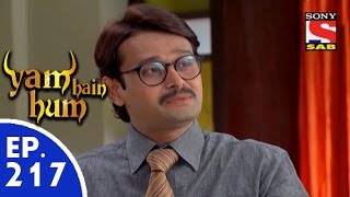 Yam Hain Hum - यम हैं हम - Episode 217 - 14th October, 2015