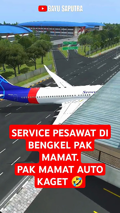 pak mamat kaget, ucok bawa pesawat ke bengkel🤣‼️Bus simulator indonesia #bussid #pesawat