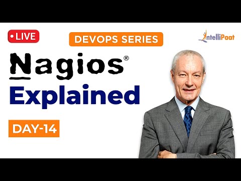 DevOps Series Day 14 : Nagios Architecture | Nagios Explained | Nagios Tutorial | Intellipaat