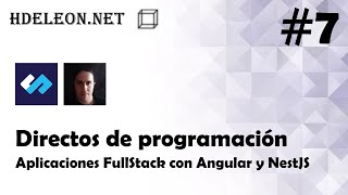 🔴 Aplicaciones FullStack con Angular y NestJS | Invitado @DominiCode  | Directos de programación #7