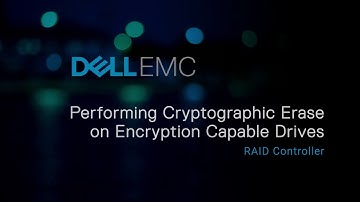 Performing Cryptographic Erase on Encryption capable drives on Dell’s 12th generation VRTX Chassis
