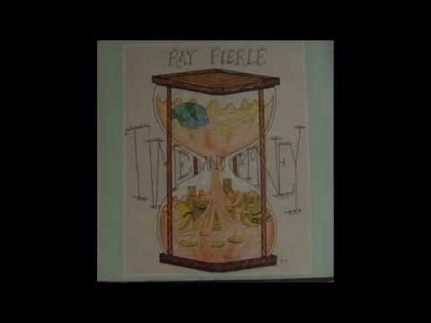 Ray Pierle — "Time And Money" title song for Ray Pierle's 1980 LP