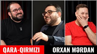 İntim səhnə, Söyüşlər ...  Səma İlə Görüş filminin səhnə arxası --  | Orxan Mərdan | Qara-Qırmızı