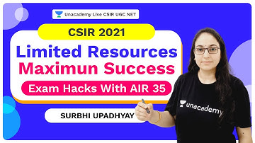 Limited Resources - Maximun Success| CSIR 2021| Exam Hacks with AIR 35 | Surbhi Upadhyay| Unacademy
