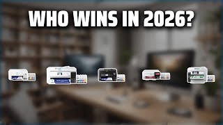 The Top 5 Best Ecotank 2850 in 2026 - Must Watch Before Buying!