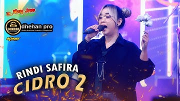 CIDRO 2 (Fyp TikTok) - RINDI SAFIRA - WONGJOWO MADIUN x DHEHAN AUDIO PRO LIVE JABON SIDOARJO