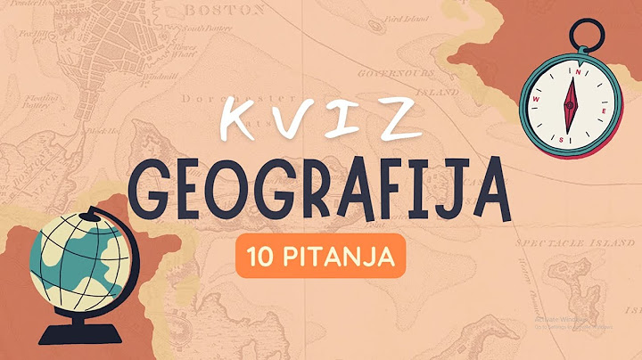 GEOGRAFIJA KVIZ - 10 PITANJA