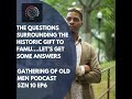 Gathering of old men podcast szn 10 ep 6