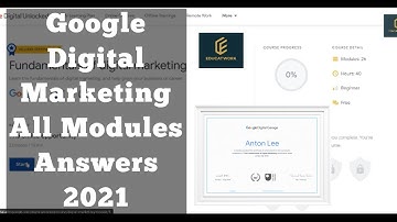 Google Digital Marketing all Modules Answers 2021 | Google Digital Unlocked Answers | Educatwork