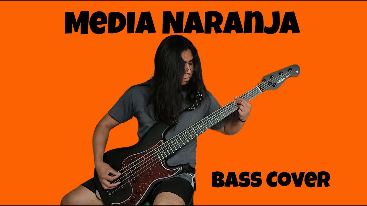 Media Naranja - Fey Bass Cover