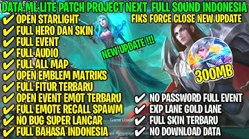 Data ML Lite Full Event 300Mb Terbaru Patch Project Next | Ml Lite |Cara Mengatasi Lag & Patah Patah