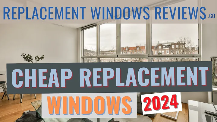 Cheap Replacement Windows | Get Our Five Top Picks For Windows On A Budget!