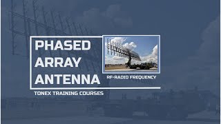 Phased Array Antenna, RF Engineering Training Course | Tonex Training