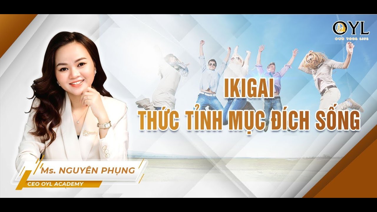 IKIGAI THỨC TỈNH MỤC ĐÍCH SỐNG - youtube