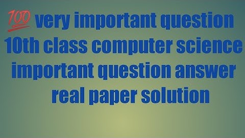 #pseb #10thclass very very 💯 important #computer science #final paper #real #paper #pseb #10thclass