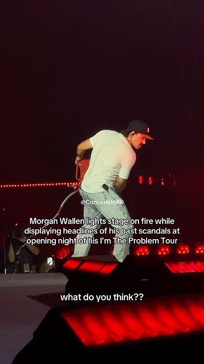 Morgan Wallen I’m The Problem Tour Opening Night Houston