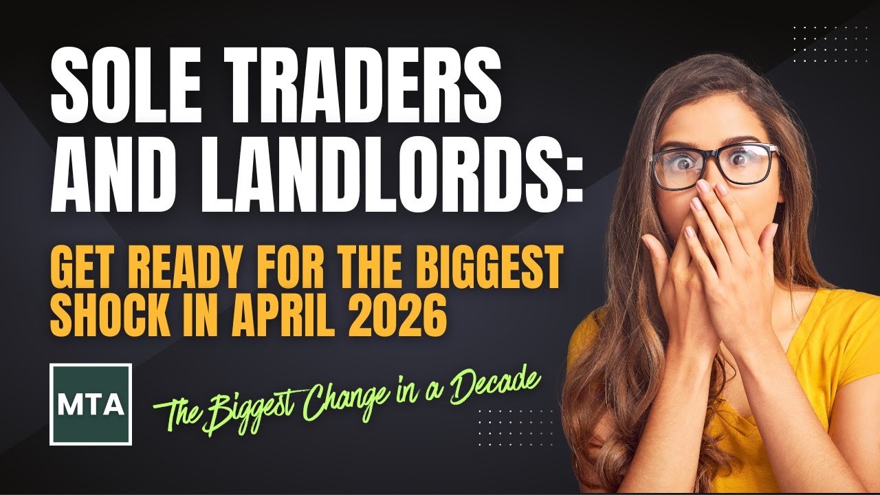 Making Tax Digital 2026: Essential Guide for UK Sole Traders and Landlords