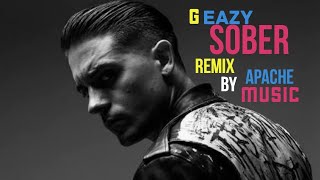 G - Eazy - Sober Ft. Charlie Puth Remix By APACHE MUSIC