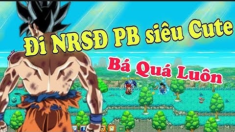 Gamekyniem || Trải Nghiệm Full Map Trong Ngọc Rồng Sao Đen Cực Ngầu - Ngọc Rồng Online