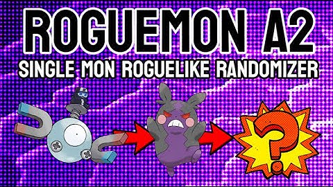 !ROGUEMON A2 - Enter if you