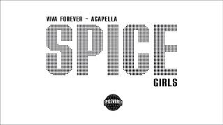 Spice Girls - Viva Forever (Filtered Acapella)