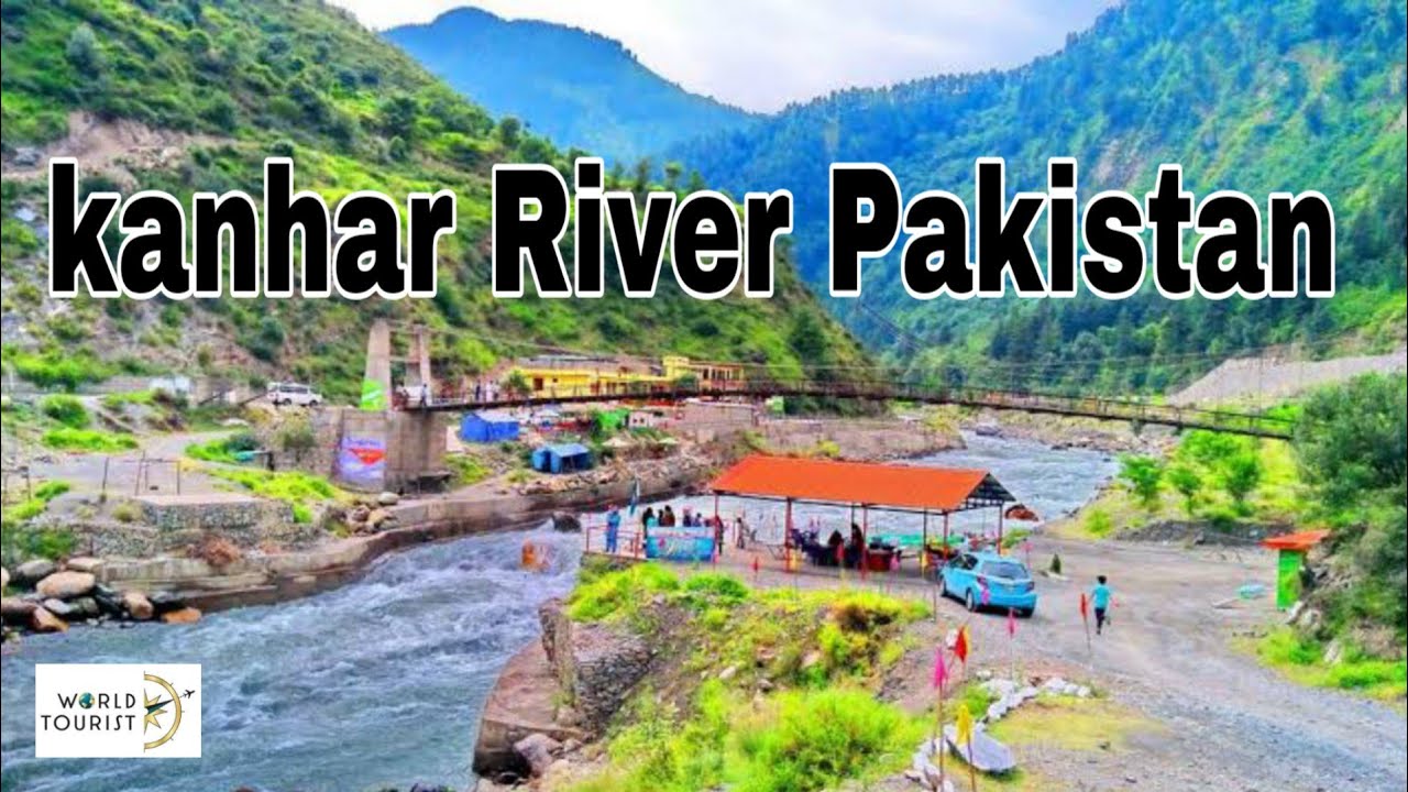 kanhar River Balakot Pakistan || Beautiful kanhaar River || World Tourist