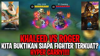 Khaleed Vs Roger - Siapa Fighter Terkuat?