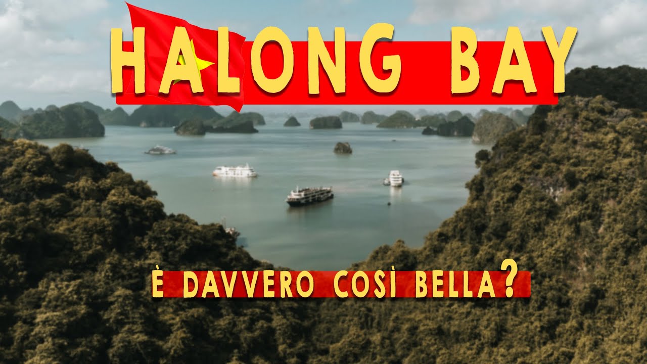 CROCIERA AD HALONG BAY - NE VALE LA PENA? 🇻🇳 Vietnam zaino in spalla n.08