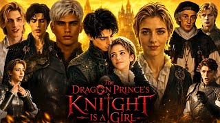 The Dragon Prince's Knight Is A Girl Full Movie 2026 | New Movie Drama All Episodes | Movie Reviews 