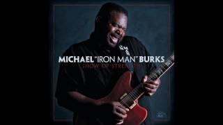 Michael Burks - Feel Like Going Home Resimi