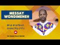 Ethiopia       connect with messay wondimeneh on social media