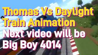 Thomas VS Daylight Train Animation