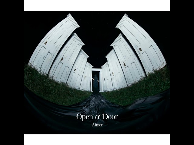 Aimer - Open α Door