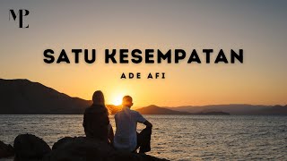 Se kasih beta satu kesempatan biar cuma untuk yang terakhir kali - Satu Kesempatan | Lagu Timur -MPL