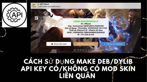 Hướng Dẫn Make DEB DYLIB Dự Án API Key có/không tích hợp Menu Mod Skin Liên Quân Mobile Mới Nhất