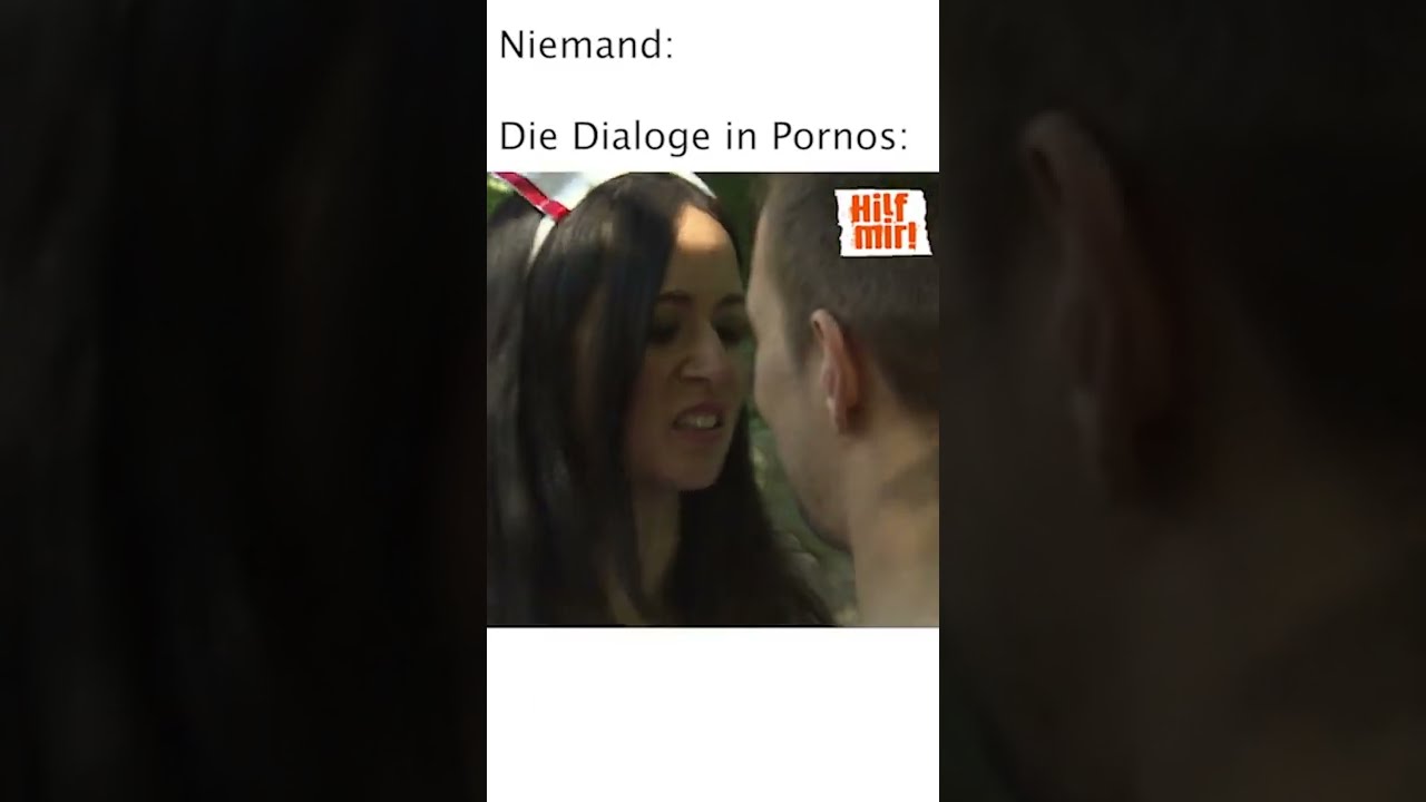 ⁣Wenn ich die Dialoge in P*rnos höre...| Hilf Mir #Shorts
