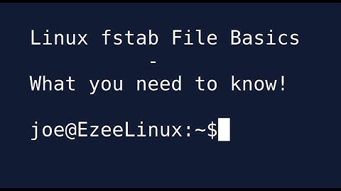 Linux fstab File Basics | What you need to know