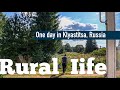 One day in Russian village | What is the daily life in the rural Russia?
