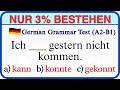 Deutschtest B1 EXTREM | Wie lange seit wann vor in | Grammatik Challenge A2-B1
