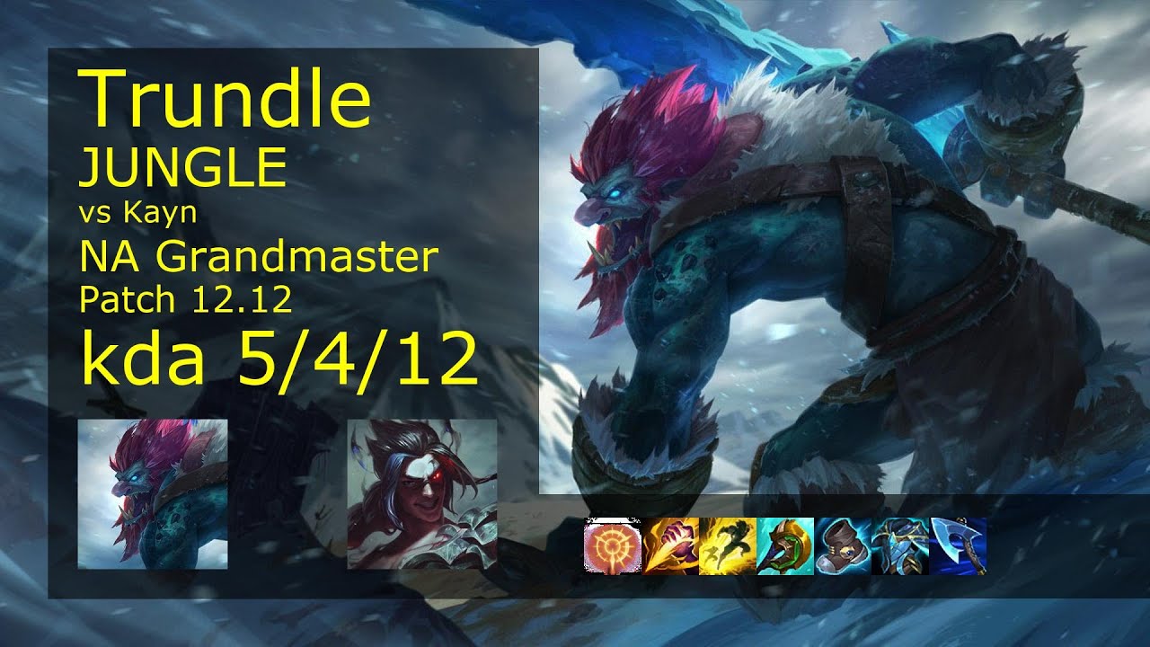 Rank 3 NA Trundle Jungle Trundle vs Kayn YouTube