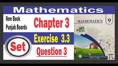 Class 9th Math New Book Exercise 3.3 Question 3
