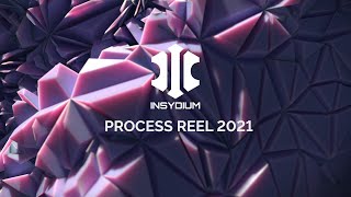 INSYDIUM - Process Reel 2021